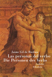 Gil de Biedma: Las Personas del Verbo — Die Personen des Verbs