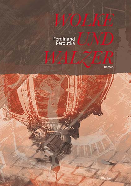 Ferdinand Peroutka: Wolke und Walzer