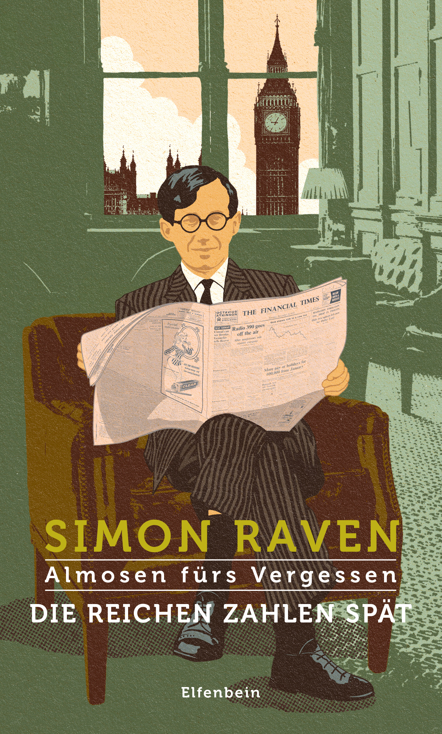 Simon Raven: Die Reichen zahlen spät