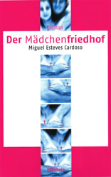 Cardoso: Der Mädchenfriedhof